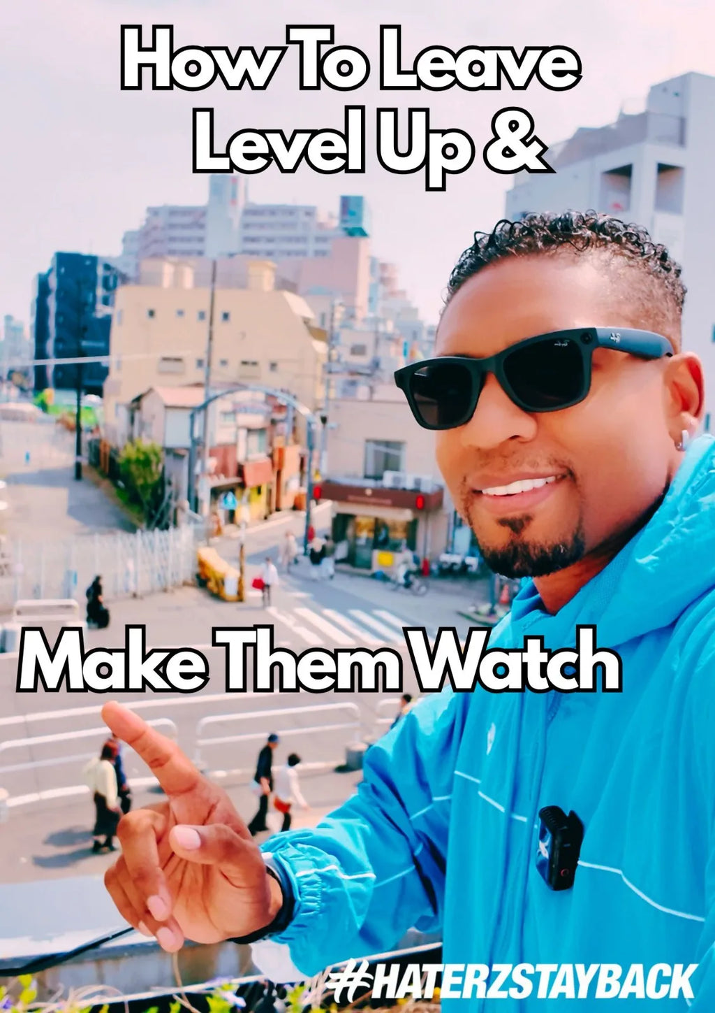 How To Leave, Level Up & Make Them Watch (E-Book)