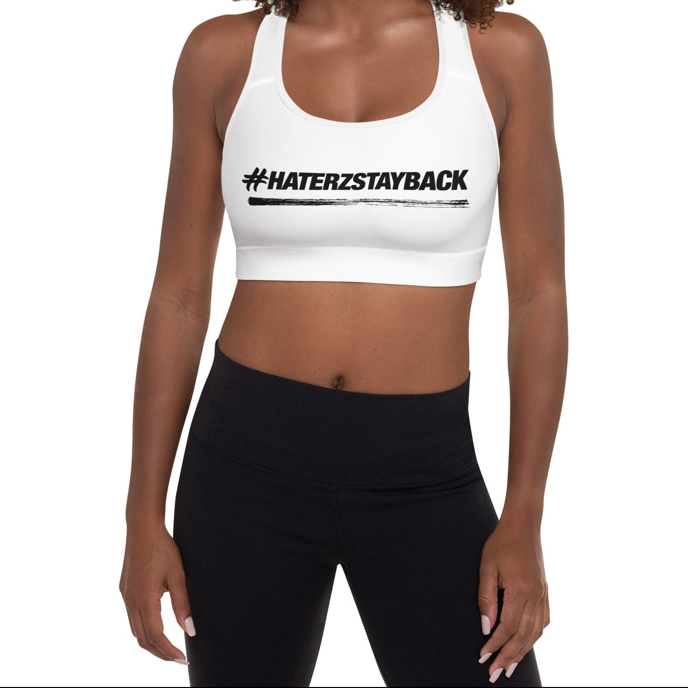 #HaterzStayBack Sports Bra