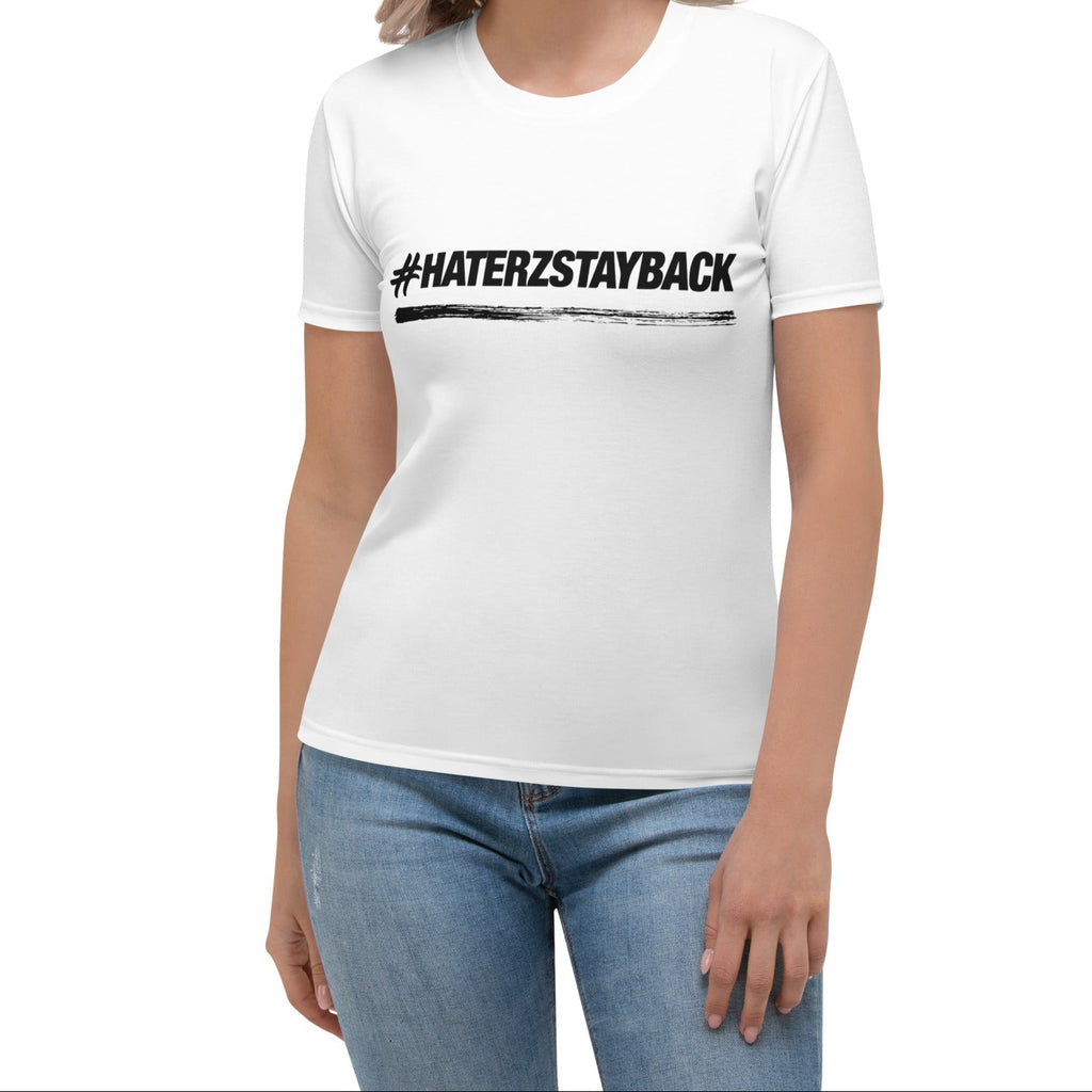 Classic #HaterzStayBack Women's T-Shirt
