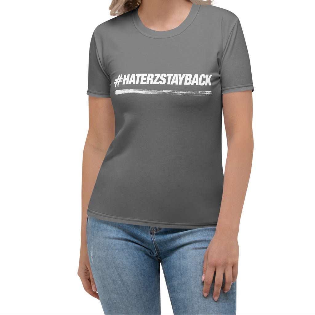 Classic #HaterzStayBack Women's T-Shirt