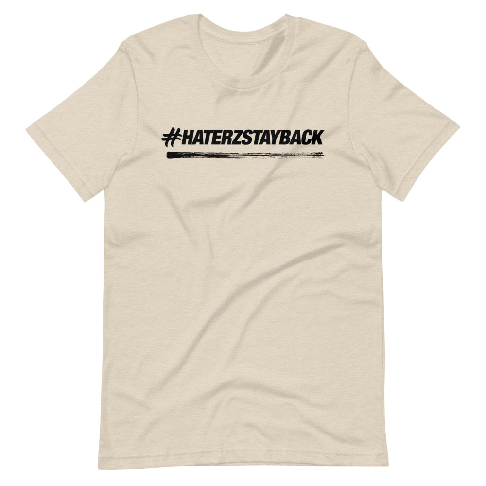 Classic #HaterzStayBack Men's T-Shirt
