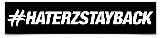Stickers - #HaterzStayBack - Shop Fitness, Yoga, Lifestyle & Positive Vibes